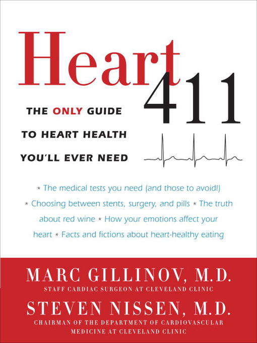 Title details for Heart 411 by Marc Gillinov, M.D. - Available